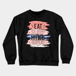 Eat Sleep Hike Repeat Crewneck Sweatshirt